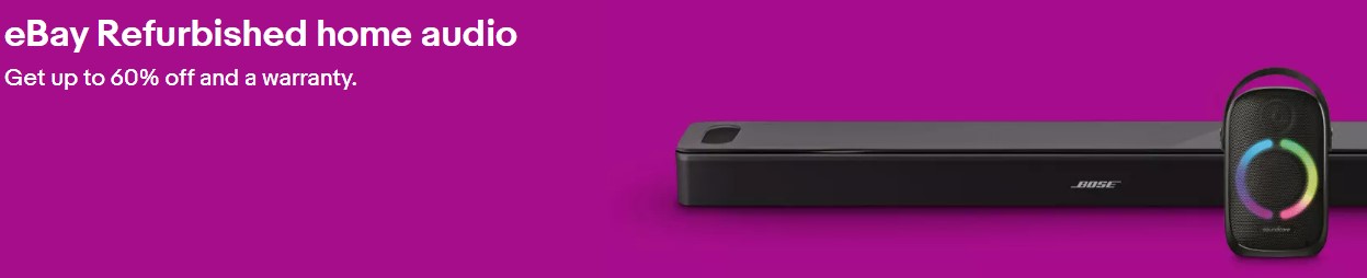 eBay Partner eBay Refurbished home audio | Get up to 60% off and a warranty